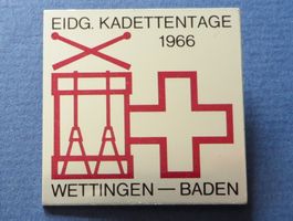 ALTES ABZEICHEN, EIDG. KADETTENTAGE 1966, WETTINGEN-BADEN
