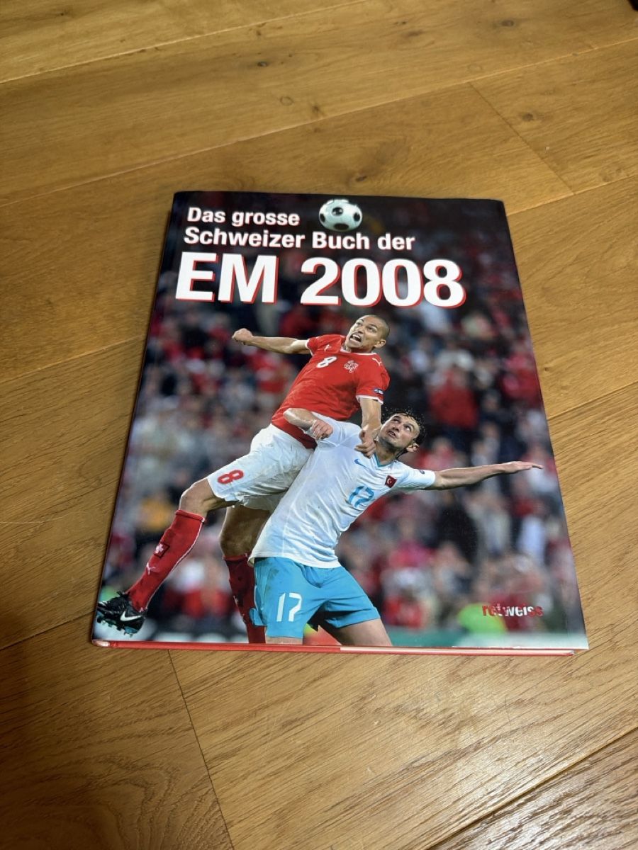 Bücher: Das grosse Schweizer Buch der EM 2008 Buch 2008 – Gebraucht aus Bremgarten b. Bern von CordulaGruen