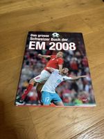 Das grosse Schweizer Buch der EM 2008 Buch 2008