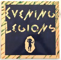 EVENING LEGIONS - EVENING LEGIONS