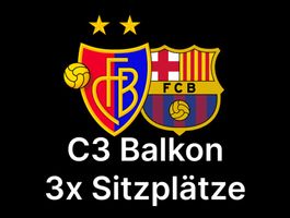 3x Tickets C3 Sektor FC Basel FC Barcelona FCB Ticket Barca