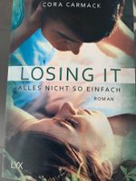 Losing it; alles nicht so einfach