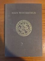 📖 Mein Winterthur 1950 – Historisches Heimatbuch