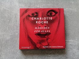 Hörbuch: Mädchen für Alles - Charlotte Roche