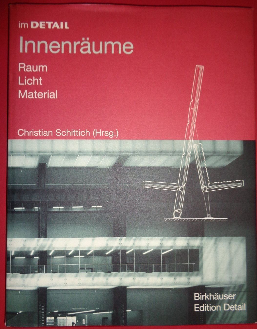 Bücher: SCHITTICH INNENRÄUME Architektur – Gebraucht aus Welschenrohr von Regool