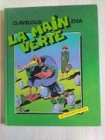 Bande dessinée La Main Verte Claveloux Zha EO 