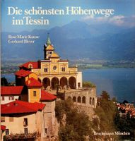 RM Kaune G. Bleyer Die schönsten Höhenwege im Tessin