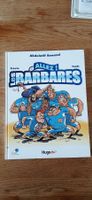 Allez ! Les Barbares  Tome 1 (Edition Originale 2007)