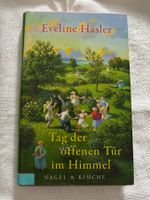 Tag der offenen Tür im Himmel - Eveline Hasler