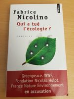 Fabrice Nicolino - Qui a tué l'économie?