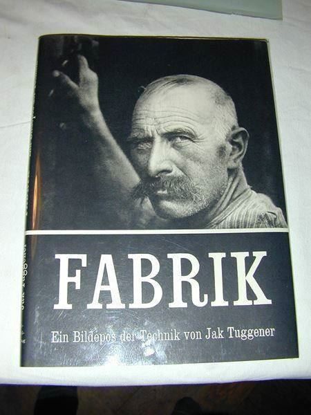 Libri: Jak Tuggener fabrik Erstausgabe – Usato da Welschenrohr venduto da Regool