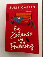 Ein Zuhause im Frühling - Julie Caplin