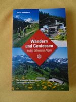 Wandern und Geniessen - Heinz Staffelbach - 2-Tagestouren
