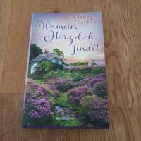 Buch "Wo mein Herz dich findet" Kathryn Taylor