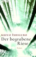 DER BEGRABENE RIESE - KAZUO ISHIGURO - TASCHENBUCH - NEU