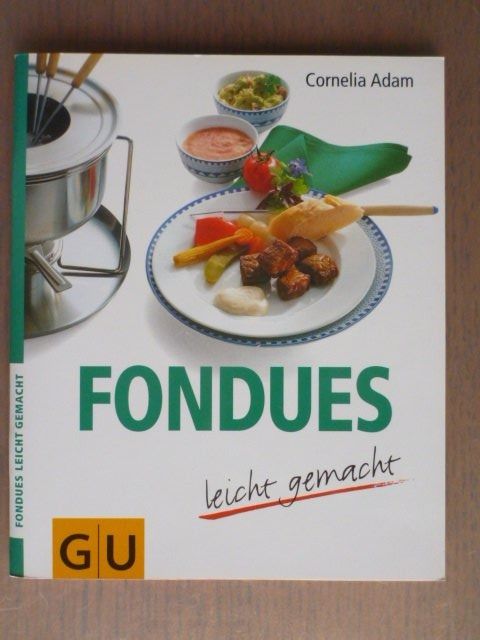 Libri: Fondues leicht gemacht – Nuovo (secondo la descrizione) da Sils im Domleschg venduto da Foeniculum