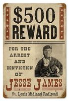 Rusty Blechschild-JESSE JAMES- 500 REWAR - 30 X 40 CM