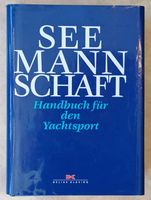 Seemannschaft Handbuch für den Yachtsport 2003