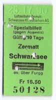 Spezialbillette Zermatt-Schwarzsee 1990