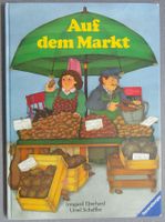 Auf dem Markt - ein Bilderbuch über den Wochenmarkt