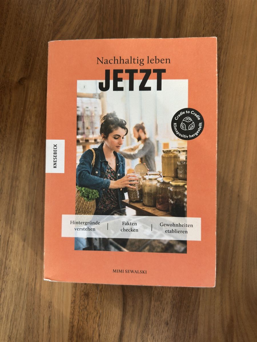 Bücher: Nachhaltig leben JETZT - Ratgeber Buch – Gebraucht aus Meggen von Head_automatica