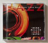 Herb Miller Jazz Band / Let The Good Times Roll