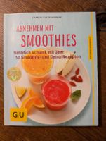 Smoothie Diät Buch: Abnehmen mit 50 Rezepten