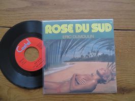 Eric Dumoulin - Rose du Sud - Single Schallplatte Top!