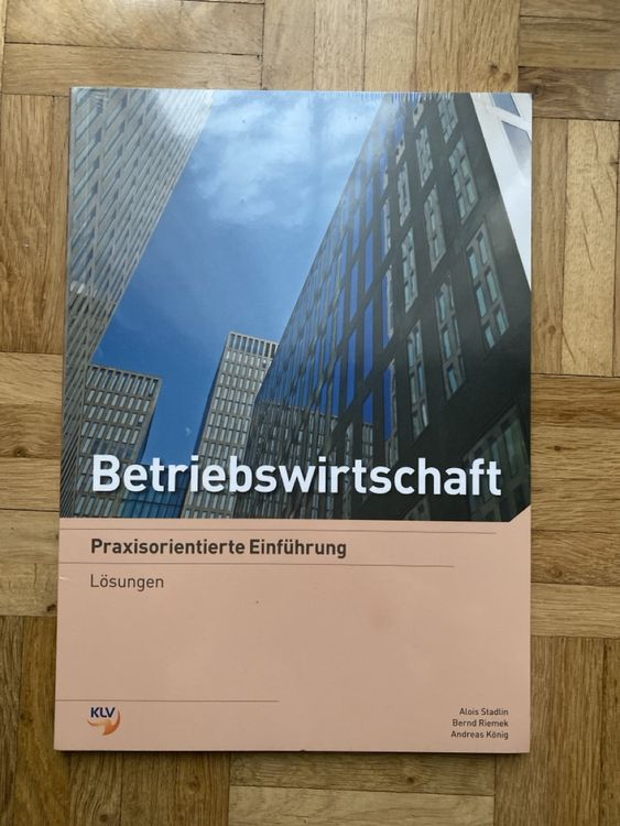 Betriebswirtschaft Praxisorientierte Einführung Lösungen Kaufen auf