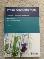 Praxis Aromatherapie - Grundlagen, 5. Auflage, Top Zustand