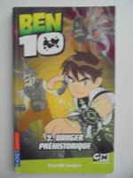Ben 10 " 2) danger préhistorique "