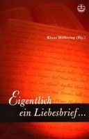 Möllering Klaus (Hg.) - Eigentlich ein Liebesbrief.....