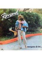 Renaud - Vinyle - Morgane de toi...