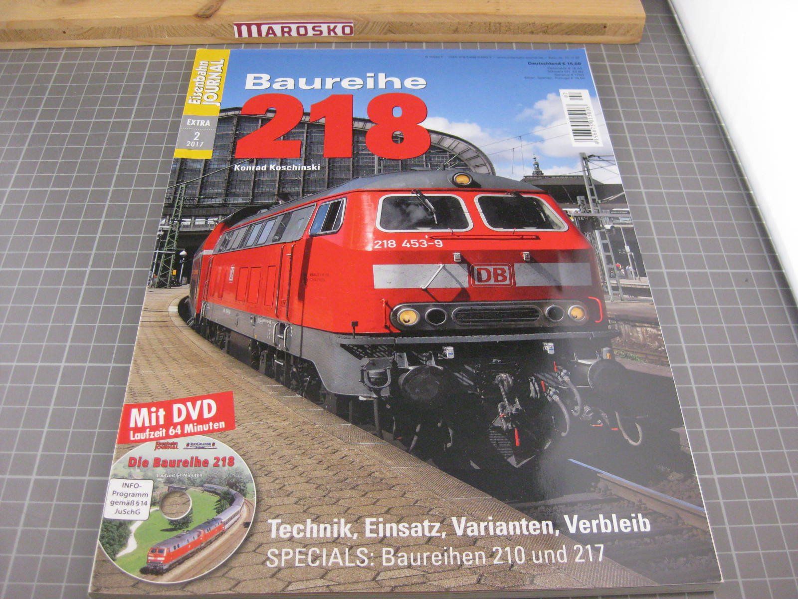 Bücher: Heft: Baureihe 218, Eisenbahn Journal Extra 2/2017, Format c – Gebraucht aus Malters von Marosko