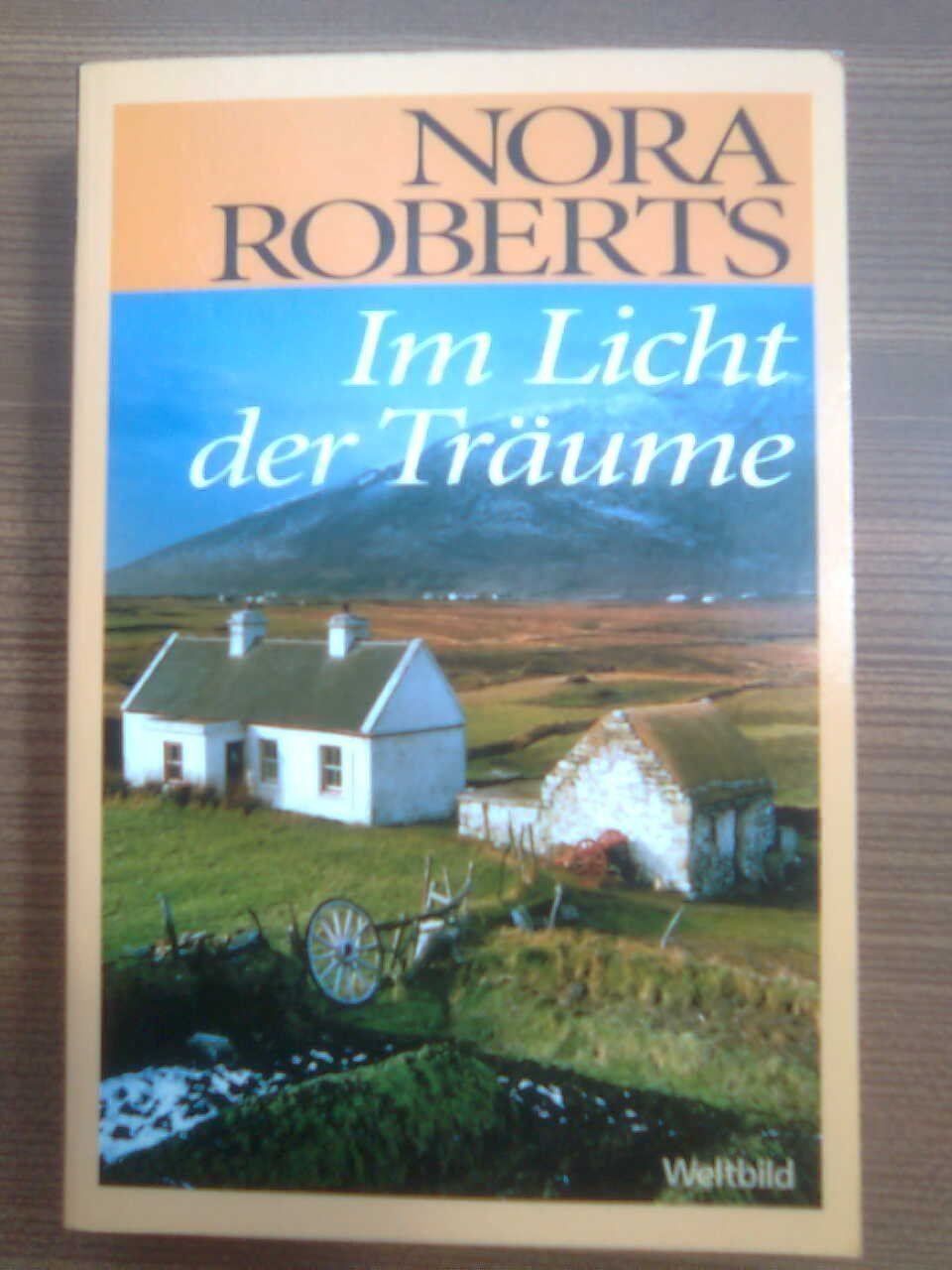 Libri: Nora Roberts Im Licht der Träume – Usato da Basel venduto da Alacant