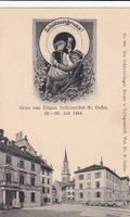 St. Gallen Eidgenössisches Schützenfest 16. - 28. Juli 1904
