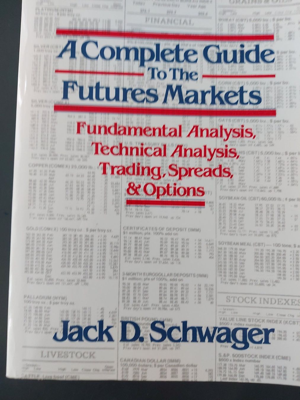 Libri: Schwager: Complete guide to future Markets – Usato da Zürich venduto da Atad