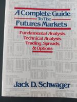 Schwager: Complete guide to future Markets