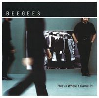 Bee Gees – This Is Where I Came In