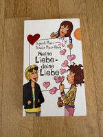 Meine Liebe, deine Liebe – Freche Mädchen Bücher Top!