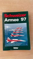 Schweizer Armee 97 - Wissenswertes zur Landesverteidigung