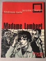 Andreas Gefe / Jerome Charyn – Madame Lambert Comic deutsch