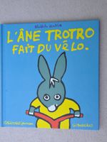 L'âne Trotro fait du vélo - Bénédicte Gueltier