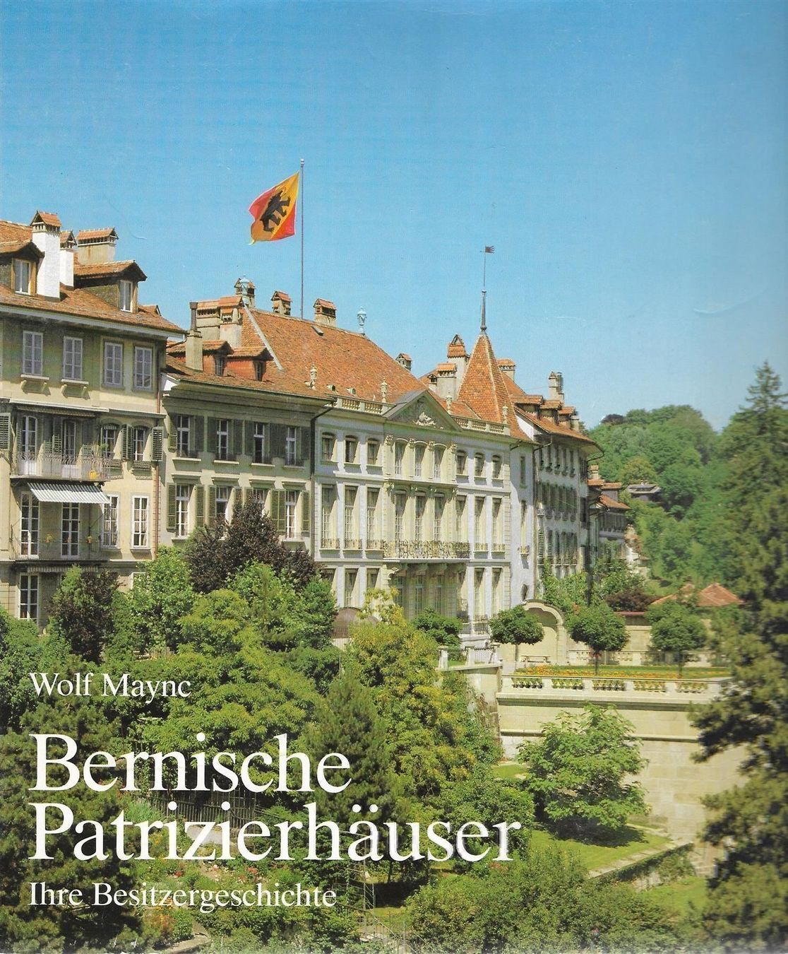 Libri: Bernische Patrizierhäuser - Ihre Besitzergeschichte – Usato da Bern venduto da Grindelwaldaus
