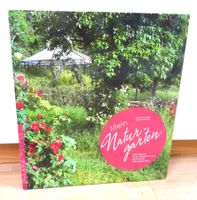 Mein Naturgarten - Aino Adriaens / Benoît Renevey