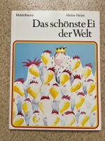 Bilderbuch "Das schönste Ei der Welt", Helme Heine