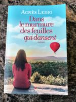 Dans le murmure des feuilles qui dansent Par Agnès Ledig