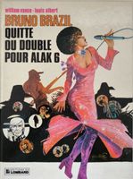 Bruno Brazil - Quitte ou double pour Alak 6