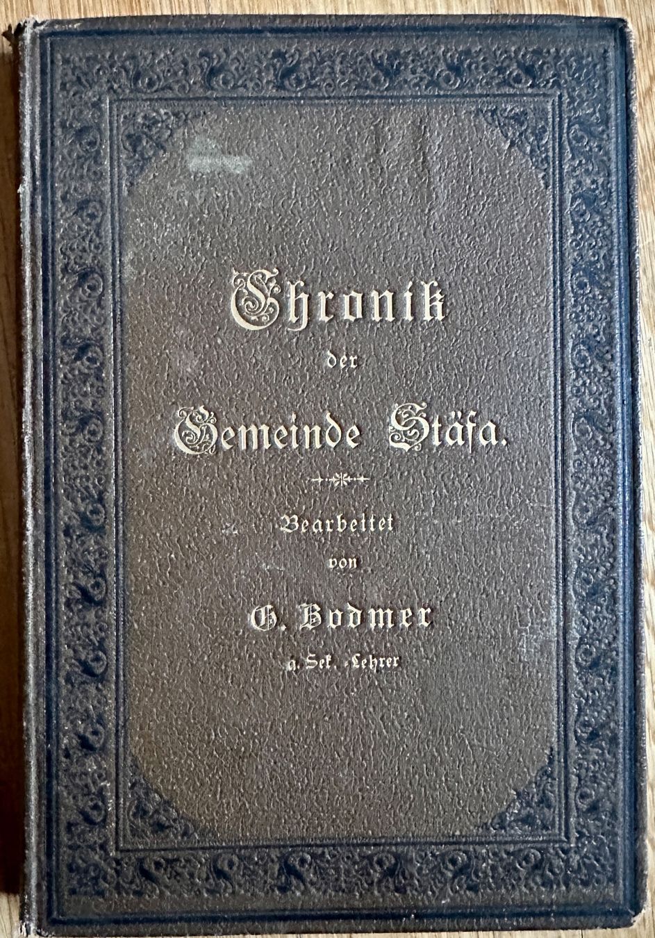 Libri: G. Bodmer: Chronik der Gemeinde Stäfa. 1894 – Usato da Zürich venduto da allp