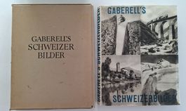 Gaberell's Schweizer Bilder Rarität Fotografie Schweiz Bd.1